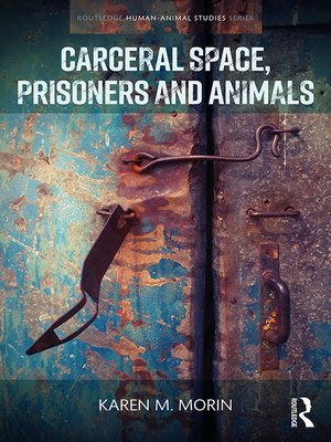 cover image of Carceral Space, Prisoners and Animals